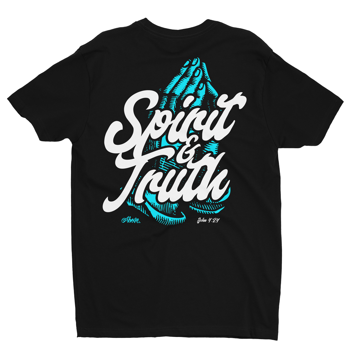 Spirit & Truth - Short Sleeve