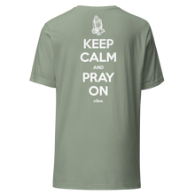 Keep Calm And Pray On